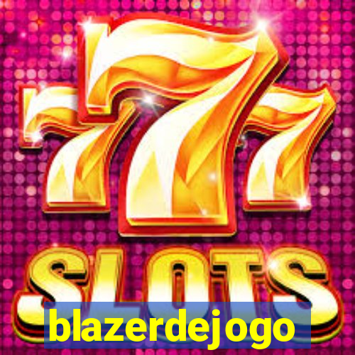 blazerdejogo