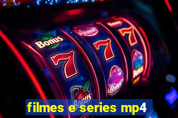 filmes e series mp4