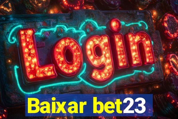 Baixar bet23
