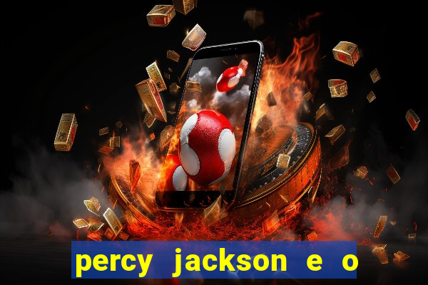 percy jackson e o mar de monstros drive