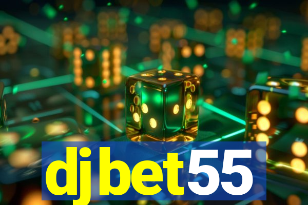 djbet55