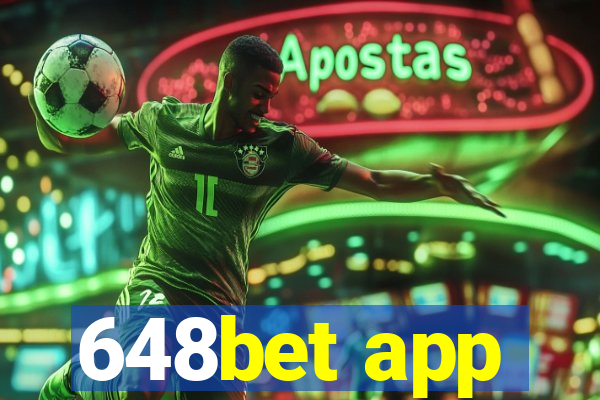 648bet app