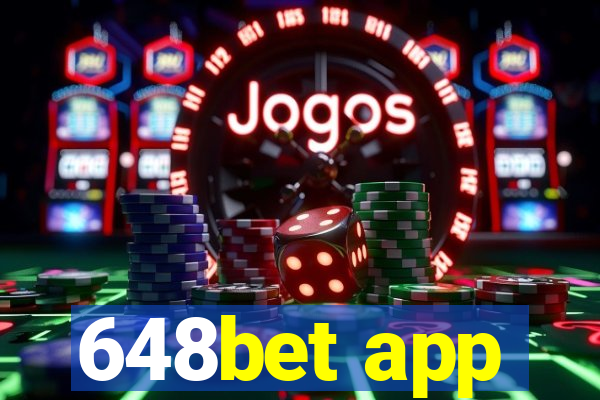 648bet app