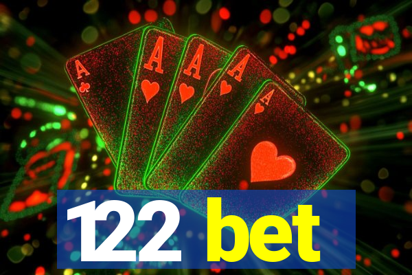 122 bet