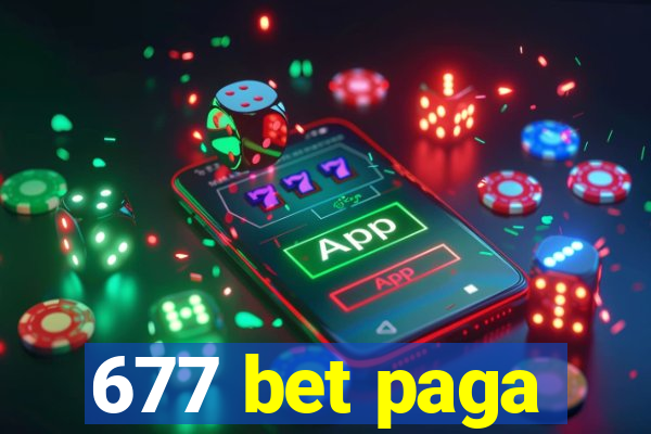 677 bet paga