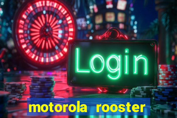 motorola rooster alarm sound download