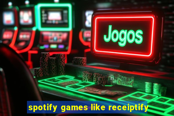 spotify games like receiptify