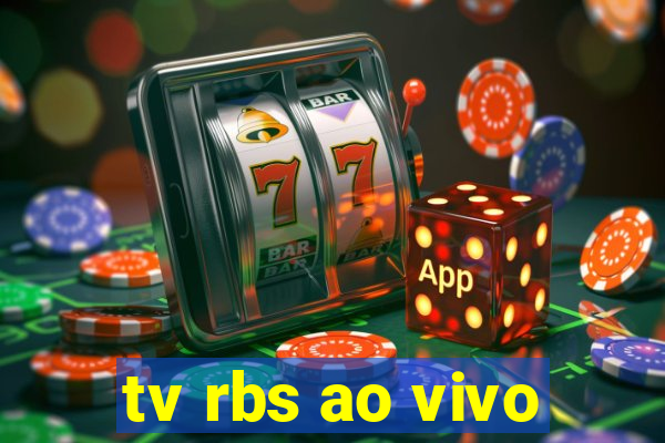 tv rbs ao vivo