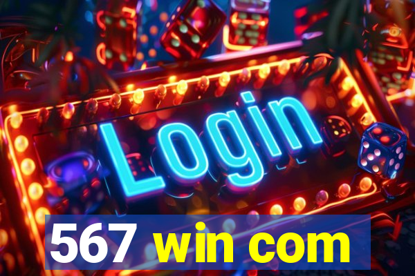 567 win com