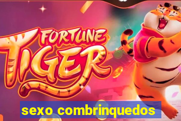 sexo combrinquedos