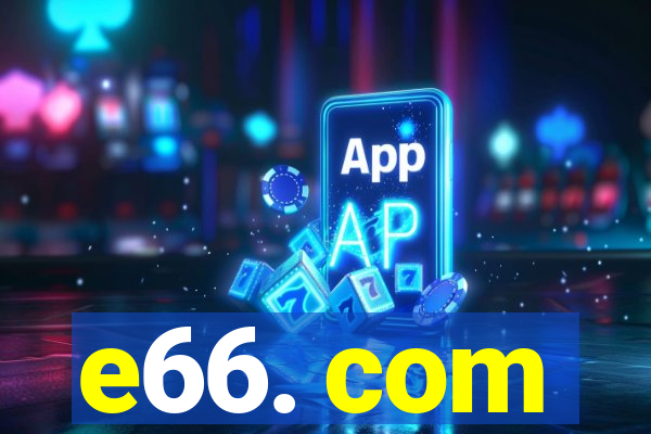 e66. com