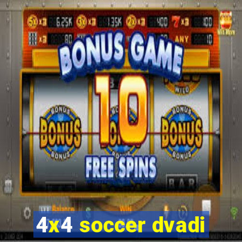 4x4 soccer dvadi