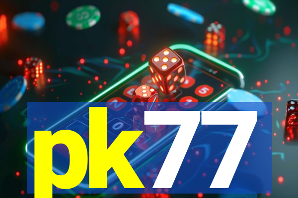 pk77