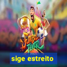 sige estreito