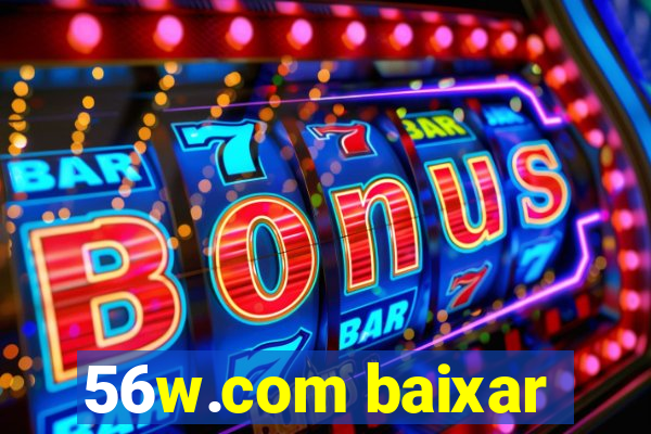 56w.com baixar