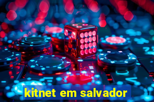 kitnet em salvador