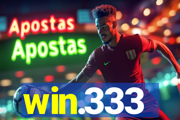 win.333