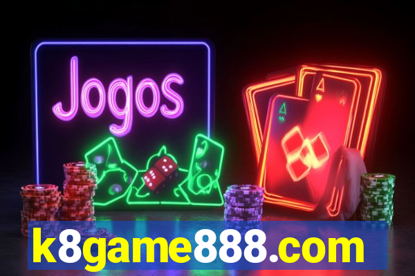 k8game888.com