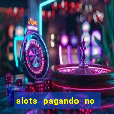 slots pagando no cadastro saque free