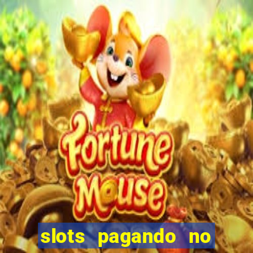 slots pagando no cadastro saque free