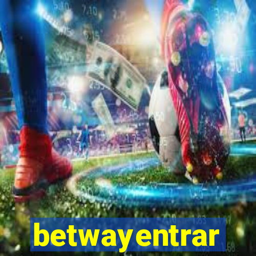 betwayentrar