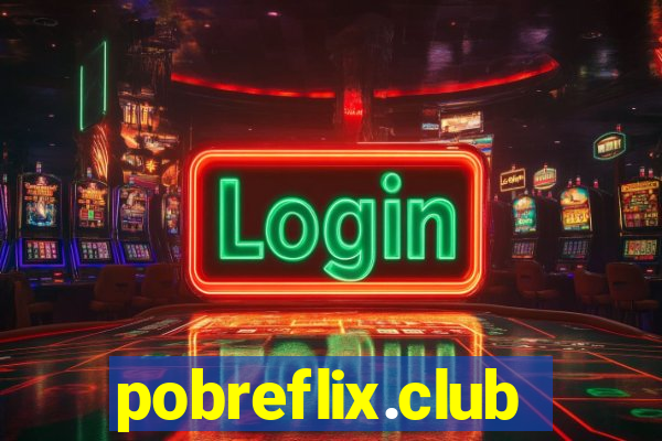 pobreflix.club