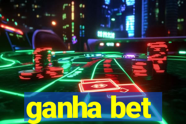 ganha bet