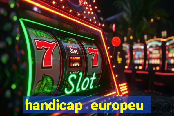 handicap europeu empate 1