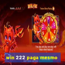 win 222 paga mesmo