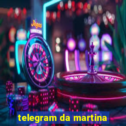 telegram da martina