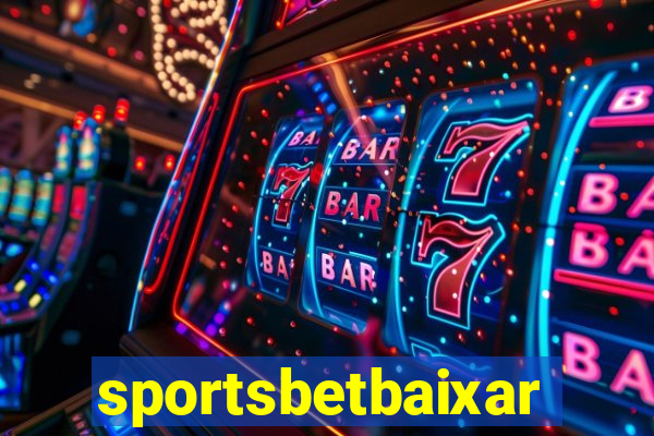 sportsbetbaixar
