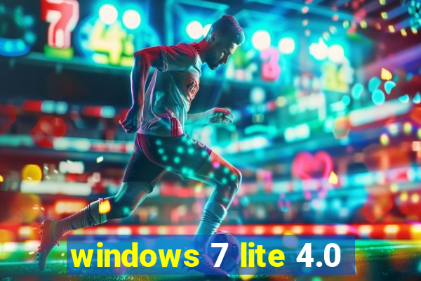 windows 7 lite 4.0