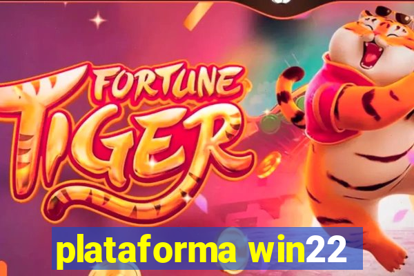 plataforma win22