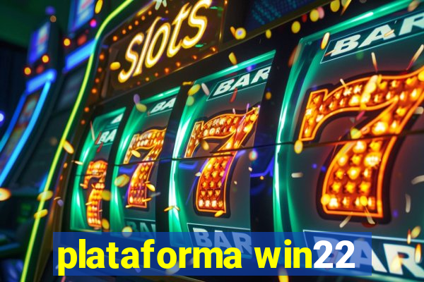 plataforma win22