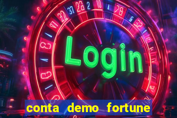 conta demo fortune tiger grátis