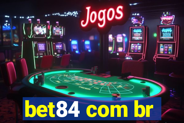 bet84 com br
