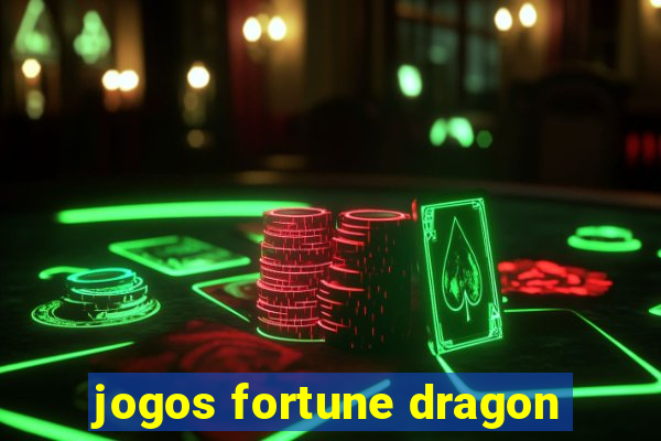 jogos fortune dragon