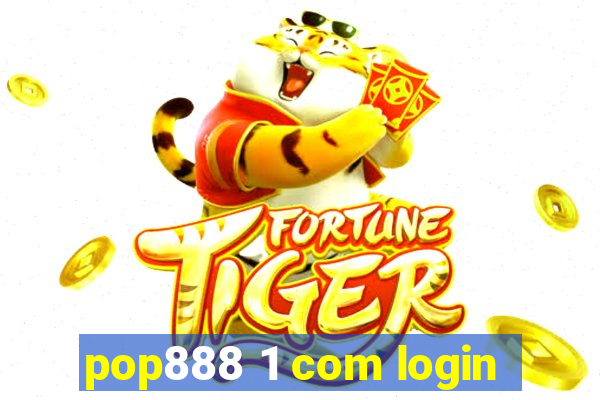 pop888 1 com login