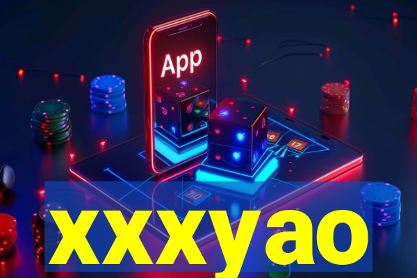 xxxyao