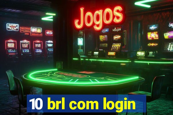 10 brl com login