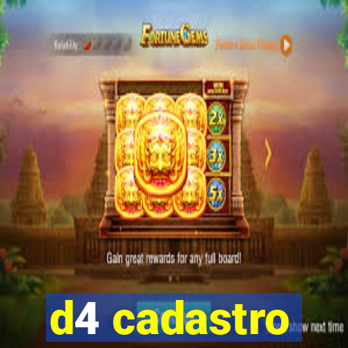 d4 cadastro