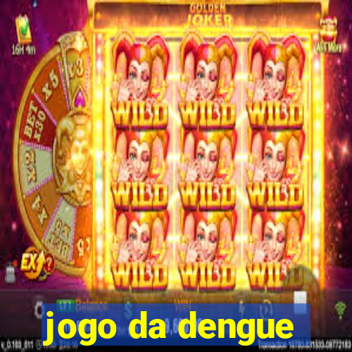 jogo da dengue