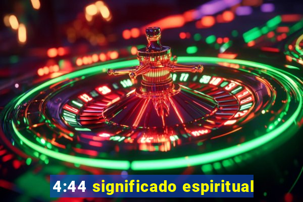 4:44 significado espiritual