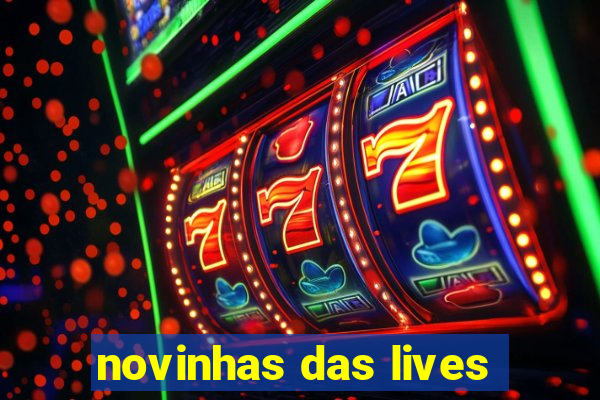 novinhas das lives