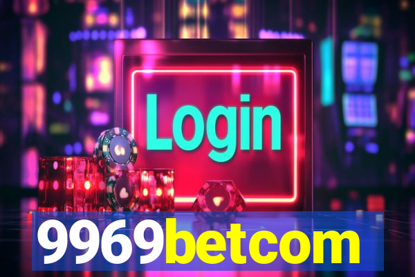 9969betcom