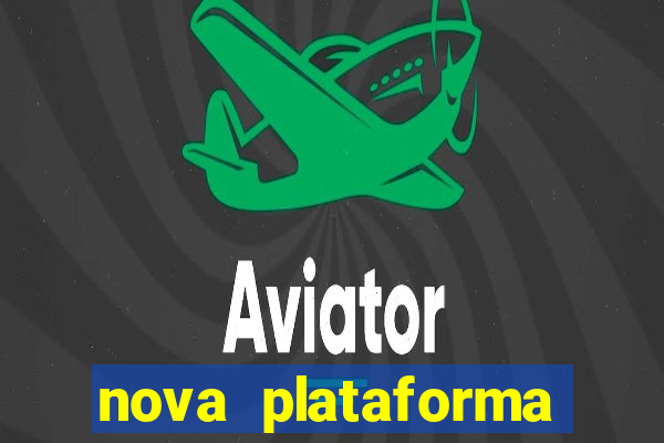 nova plataforma pagando no cadastro cassino