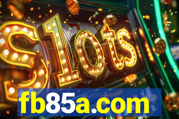 fb85a.com