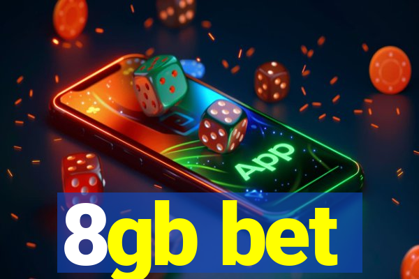 8gb bet