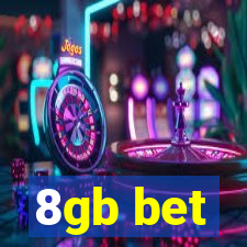 8gb bet