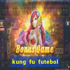 kung fu futebol clube torrent